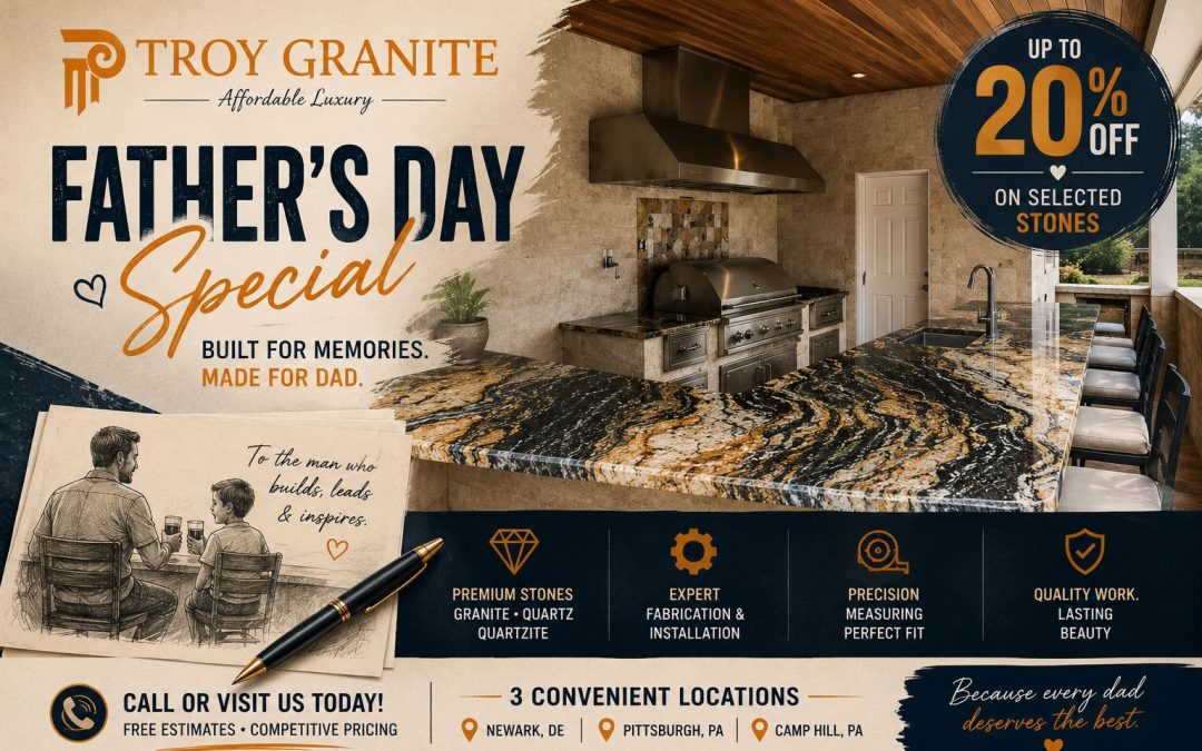 Father’s Day Granite Countertop Sale in Harrisburg